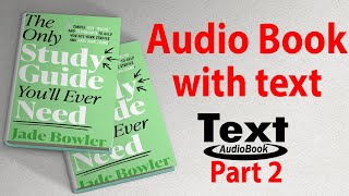 The only study guide you'll ever need by Jade Bowler Audiobook Part 2