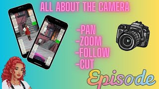 All about the camera on EPISODE ( Pan, zoom, cut etc..) #episode #gaming #episodeinteractive