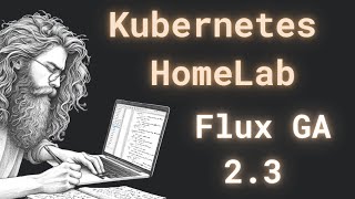 Updating to Flux 2.3 GA - Kubernetes Homelab