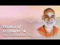 105 - Essence Of Scriptures - Day 4 | Swami Bhoomananda Tirtha