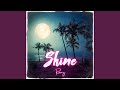 Shine