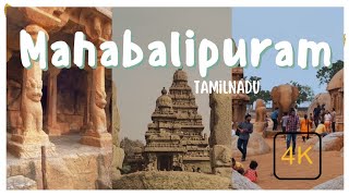 4k | MAMALLAPURAM | மாமல்லபுரம்| (mahabalipuram)TAMILNADU TOURISM