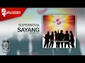 Supernova - Sayang (Official Karaoke Video) | No Vocal - Female Version