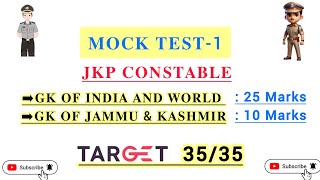 Mock Test -1 JKP Constable Exam | GK of India, GK of J and K | GK 35 Marks  @TheAspirants01