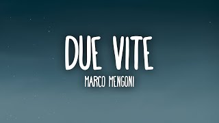 Marco Mengoni - DUE VITE (Testo/Lyrics) | Sanremo 2023