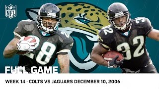 Fred Taylor and Maurice Jones-Drew Run Rampant Colts vs. Jaguars (Week 14, 2006) | NFL Full Game
