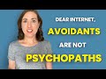 Psychologist Explains the Difference Between Avoidants, Narcissists and Psychopaths