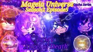 Angel of Death GCMV || MAGEIA UNIVERSE💫 Season2 Ep5 || Gacha Club Music Video Series