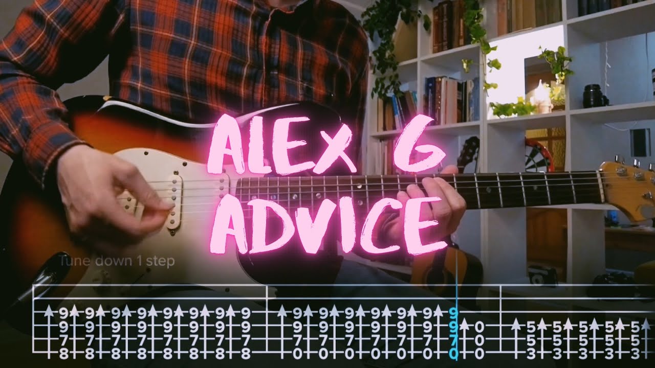 Advice Alex G сover Guitar Tab Youtube