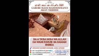 BA A TAƁA SAƁA WA ALLAH DA WANI ZUNUBI BA KAMAN SHIRKA