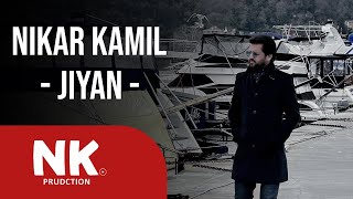 Nikar Kamil - Jiyan