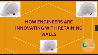 How Engineers Are Innovating with Retaining Walls