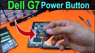 Dell G7 7588 Power Button Replacement or Repair