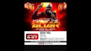 Week of the Altar | Rev Louis Martey | Miracle Life Center 01/19/2025