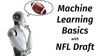 AI 101: Predict the NFL Draft with your First Machine Learning Project