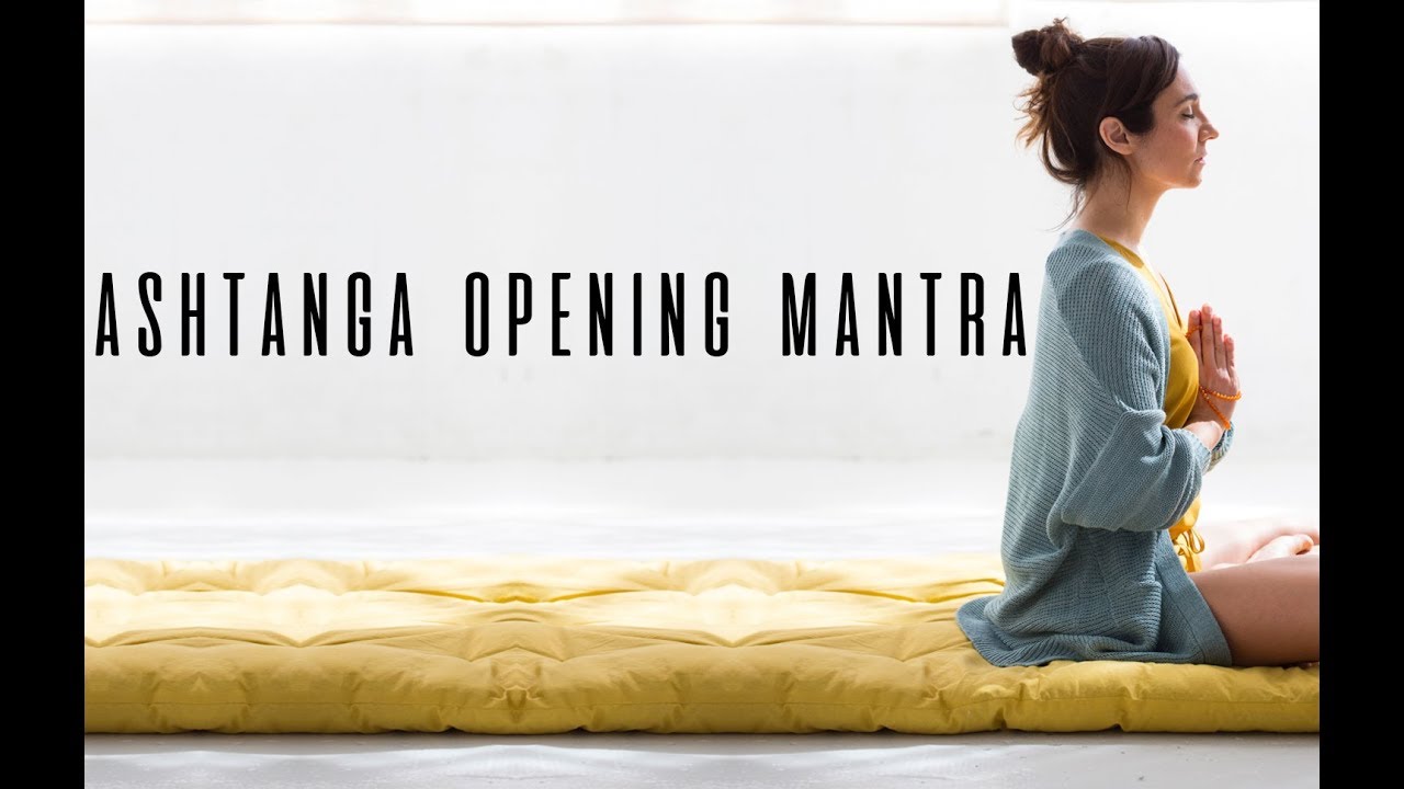 Ashtanga Opening Mantra Youtube Music