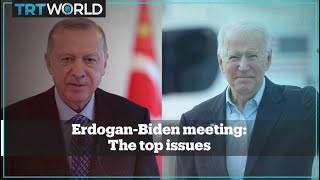 Issues expected to be discussed in Erdogan-Biden meeting