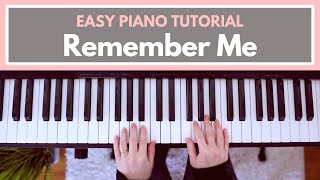 Remember Me - Coco (EASY Piano Tutorial!)