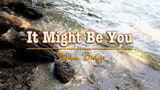 IT MIGHT BE YOU - (4k Karaoke Version) - in the style of Stephen Bishop