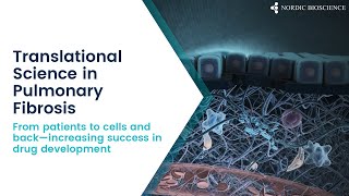 Webinar | Translational Science in Pulmonary Fibrosis: From patients to cells and back