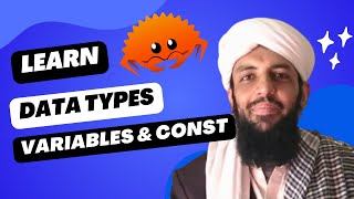 Learn Rust | Second Lesson - Data Types, Variables, & Constants
