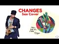 Changes - Faul & Wad Ad vs Pnau Sax Cover (original Sax Cover)