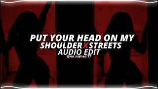 put your heads on my shoulder x streets - paul anka & doja cat [edit audio]