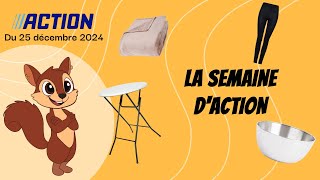 La semaine d'ACTION : Arrivage du 25 décembre