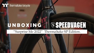 Thermaltake Bicycle｜Unboxing｜Speedvagen - SurpriseMe 2022 X Thermaltake Bicycle｜曜越單車