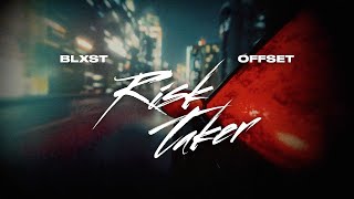 Blxst x Offset - Risk Taker ( Visualizer)