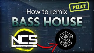 How to remix NCS using BASS HOUSE - FL Studio