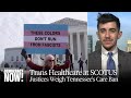 Chase Strangio, First Out Trans Lawyer to Argue at Supreme Court, on Landmark Trans Healthcare Case