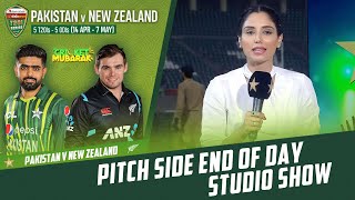 Pakistan vs New Zealand | Pitch Side End of Day Studio Show | 3rd T20I 2023 | PCB | M2B2T