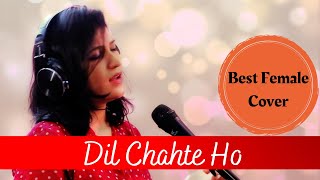 Dil Chahte Ho Song | Cover | Female Version | Jubin Nautiyal