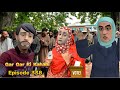 GAR GAR KI KAHANI | SAJU DARLING | EP 328 KASHMIRI CARTOON DRAMA