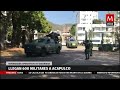 llegan a acapulco 600 elementos del ejército ante alza de violencia