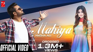 Mahiya (Official Video) | Masha Ali | Latest Punjabi Song 2020 | New Song 2020