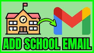How To ADD School Email To Gmail (QUICK & EASY) 2026