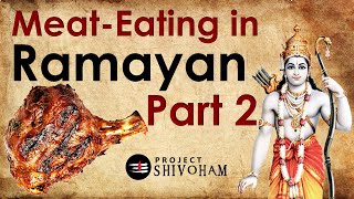 Meat-Eating in Ramayanam - Part 2