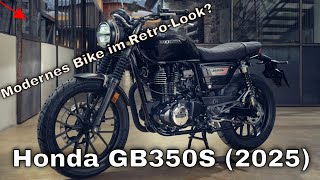 Honda GB350S (2025) – Retro-Charme trifft moderne Technik