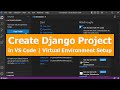 How to create a Django project in visual studio code, Virtual Environment, Home Page #1