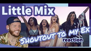 FIRST TIME reaction Little Mix - Shout Out to my Ex - This one is complete FIREEEE Little Mix React