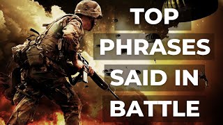 Top Phrases Said During Battle | Warrior & Military Motivation