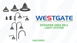 Westgate MFG | Designer Area Bell Light System | DAB Series