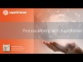 Process Mining with RapidMiner