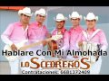 Hablare con mi almohada los cedreños