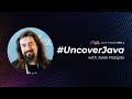 #UncoverJava with Jarek Ratajski