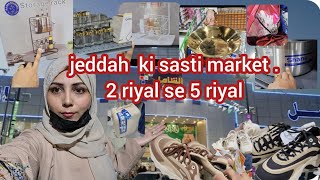 Full Shopping Vlog Jeddah|| Sasti market Jeddah har cheez 2 say 5 riyal  |