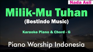 Bestindo Music - MilikMu Tuhan (Karaoke Piano \u0026 Chord)