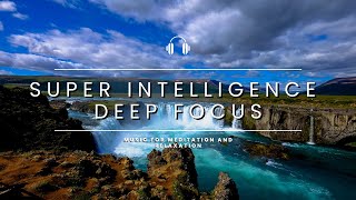 Super Intelligence & Study Lofi Jazz: 🧠 Relaxing Music for Focus, Concentration, Memory, Work, Study